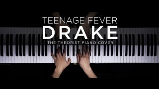 Drake - Teenage Fever | The Theorist PIano Cover