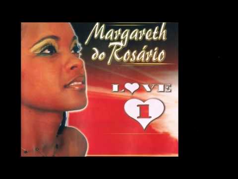 Margareth do Rosário - Tudo pra mim