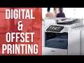 Digital And Offset Printing What Is It And Which One Should I Choose