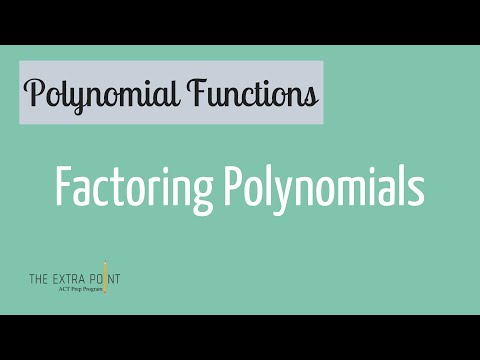 Factoring Higher Degree Polynomials | Polynomial Functions