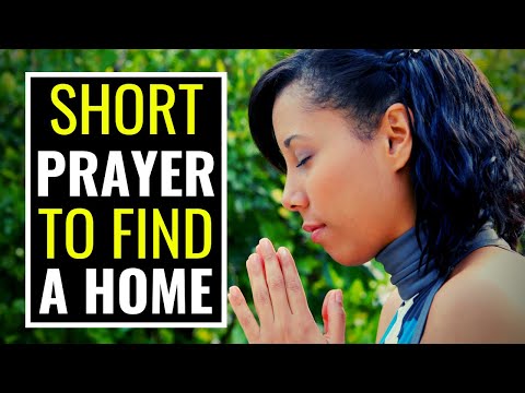 Prayer For A New Home || Prayer To Find A New Home || Prayer To Find a Home To Live In