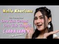 Nella Kharisma - Ora Tak Getuni Ora Tak Tangisi (Leda - Lede)