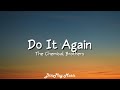 The Chemical Brothers Do It Again Lyrics