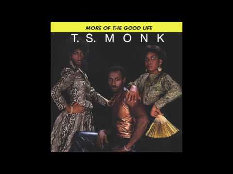 T.S. Monk - You're Askin' Me I'm Askin' You (Buggin' Me Out)