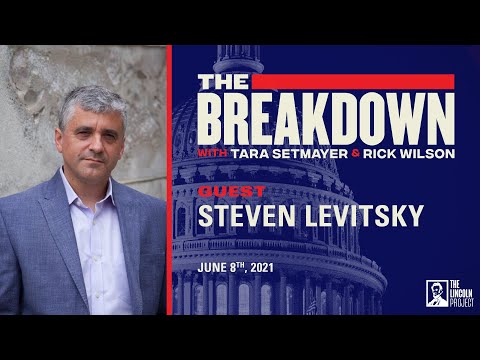 LPTV: The Breakdown - June 8, 2021 | Guest: Steven Levitsky