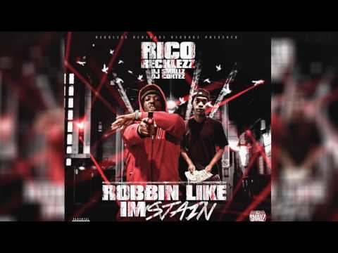 Rico Recklezz x IL Will - Get A Gun #RobbinLikeImStain