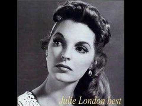 Julie London  - You And The Night And The Music
