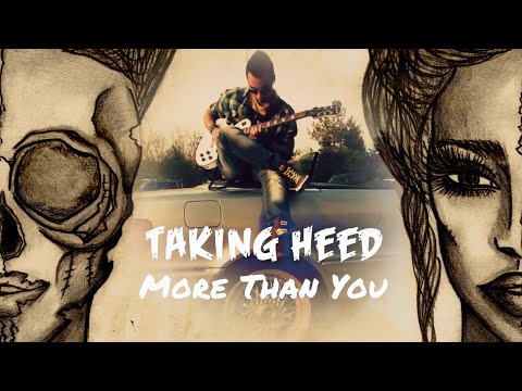 Taking Heed - More Than You (Lyrics Video)