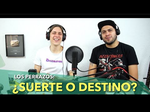 ¿Suerte o Destino? - Perrazos Podcast EP. 14