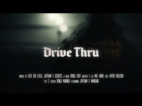 JAYTOWN - Drive Thru [Official Music Video]