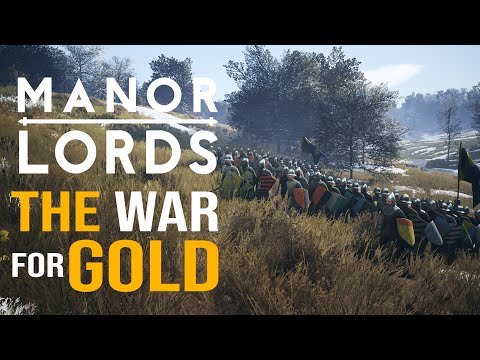 THE WAR FOR GOLD! Manor Lords - Early Access Gameplay - Restoring The Peace - Leondis #10