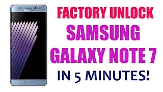 Unlock Samsung Galaxy Note 7 Network in 5 Minutes! - SM-930A, SM-930T, SM-930W8 AT&T, Rogers