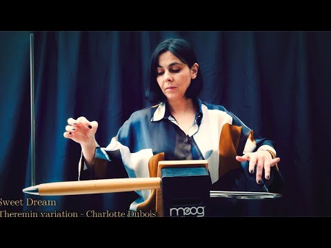 "Sweet Dreams" (Are made of this) Theremin Variation _ Live Session - Charlotte Dubois