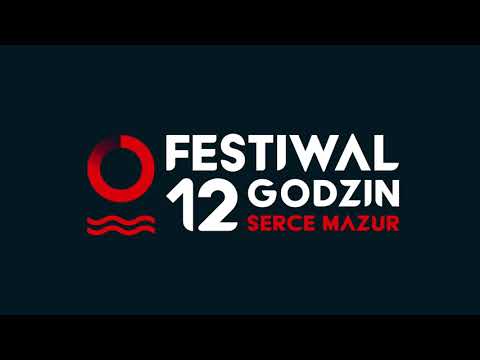 Festiwal "12 Godzin Serce Mazur" finał