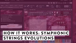 Video thumbnail for How It Works: Spitfire Symphonic Strings Evolutions by Spitfire Audio