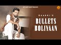 Bullets Boliyaan Baaghi Jassi X Punjabi Songs 2025 Punjabi Songs 2025