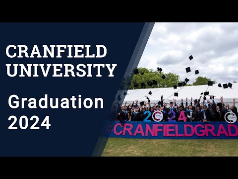 #CranfieldGrad 2024 - Graduation season highlights