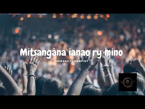 FF1 Mitsangàna ianao ry mino [Fihirana Fanampiny 1] tonon-kira - paroles