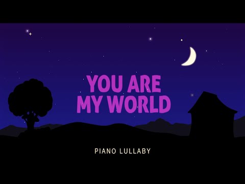 You Are My World - Piano Lullaby | Hillsong Kids