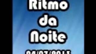 DJ PAULO PRINGLES - RITMO DA NOITE 04/07/2013