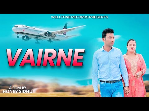 VAIRNE (official song) || CANADA IKK SUPNA || RAJ BALRAJ, ZARRY GREWAL & SHAINA SANDHU