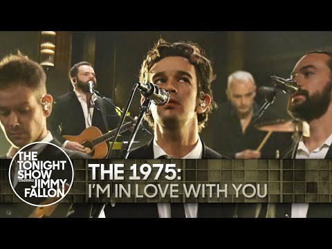 The 1975: I'm In Love With You | The Tonight Show Starring Jimmy Fallon