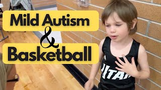 Mild Autism Plays Basketball for the 1st Time
