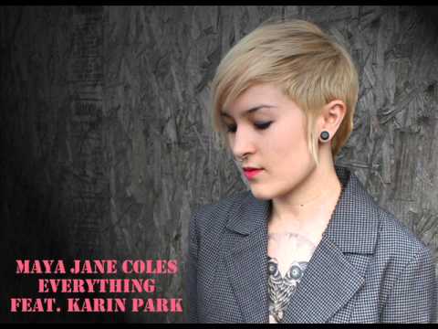 Maya Jane Coles - Everything (feat. Karin Park)