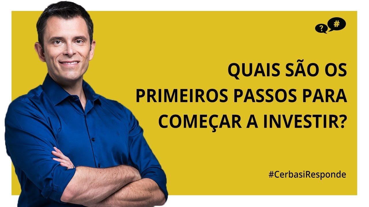 Como começar a investir o seu dinheiro - #CerbasiResponde