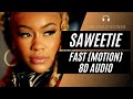 Saweetie - Fast (Motion) (8D AUDIO) 🎧 [BEST VERSION]