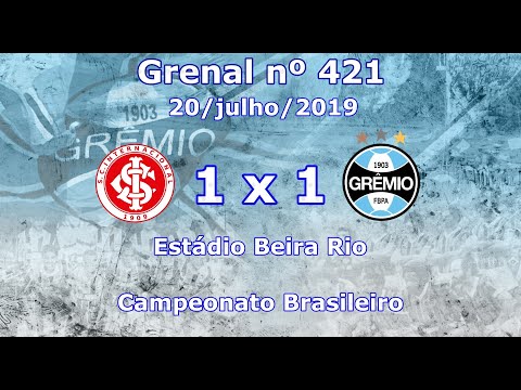 Grenal 421 - Internacional 1 x 1 Grêmio (20/07/2019)