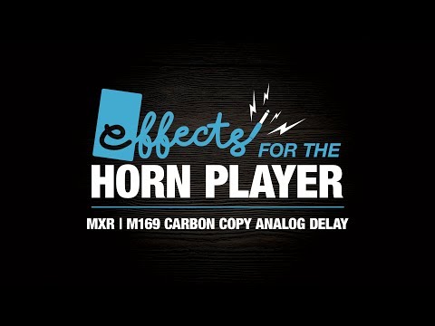 Effects Pedals for Saxophone - MXR M169 Carbon Copy Analog Delay