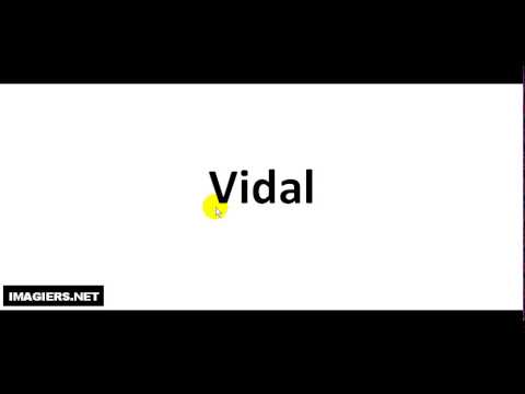 How To Pronounce French Last Name Vidal