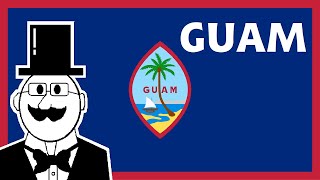 Guam - a Super Quick History