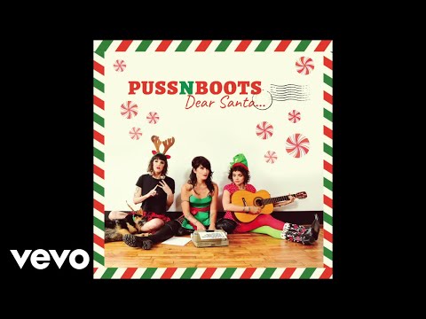 Puss N Boots - Christmas Butt (Audio)