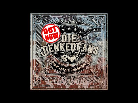 Die Denkedrans // Eine letzte Umarmung [Offizielles Musikvideo]