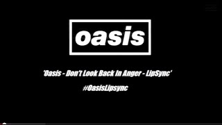 Oasis - Don't Look Back In Anger (Lip Sync Competition Compilation)