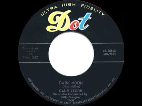 1957 HITS ARCHIVE: Dark Moon - Gale Storm