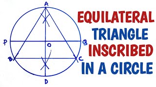 How to draw an equilateral triangle inscribed in a circle.........