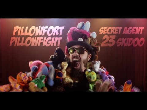 Secret Agent 23 Skidoo - PILLOW FORT PILLOW FIGHT (Official Video)