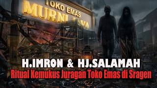 Download lagu TRUE STORY! THE KEMUKUS RITUAL OF A GOLD SHOP OWNER IN SRAGEN mp3 Download lagu TRUE STORY! THE KEMUKUS RITUAL OF A GOLD SHOP OWNER IN SRAGEN mp3