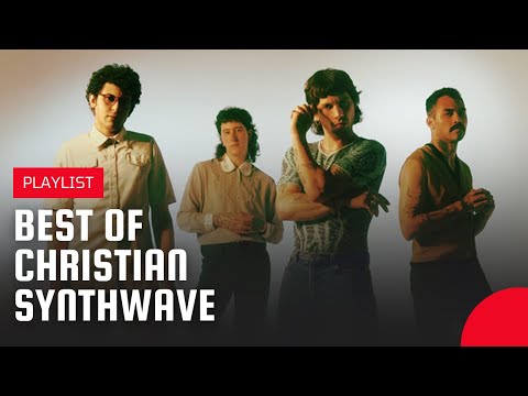 Best Of Christian Synthwave | Playlist