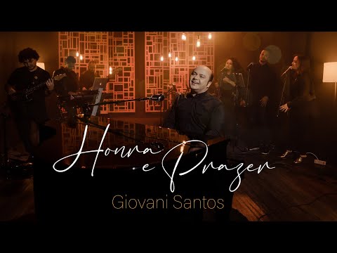 HONRA E PRAZER | GIOVANI SANTOS | CLIPE OFICIAL