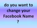 CHANGE FACEBOOK NAME AFTER LIMIT 2013 ...