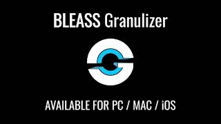 Video thumbnail for BLEASS Granulizer #Plugin #Demo by BLEASS