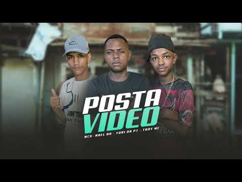 Mcs - Nael bh , Tody mc , Yuri Da Pt - Posta Video  ( Funk Explode Music )
