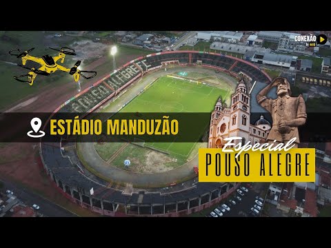 Sobrevoando o Estádio Manduzão em Pouso Alegre - MG