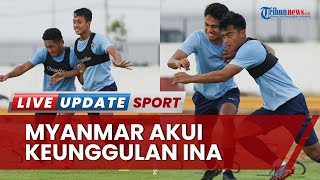 Indonesia Vs Myanmar: Pelatih Myanmar Sebut Garuda Punya Kualitas Lebih Baik dari Anak Asuhnya