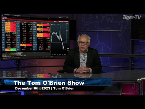 December 6th, Tom O'Brien Show on TFNN - 2023