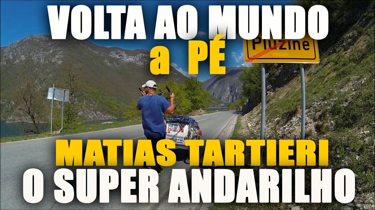 Volta ao Mundo a Pé - Conversa com Matias Tartiere o Super Andarilho Viajante
